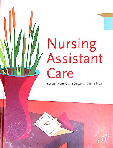 Nursing Assistant Care – VERY GOOD