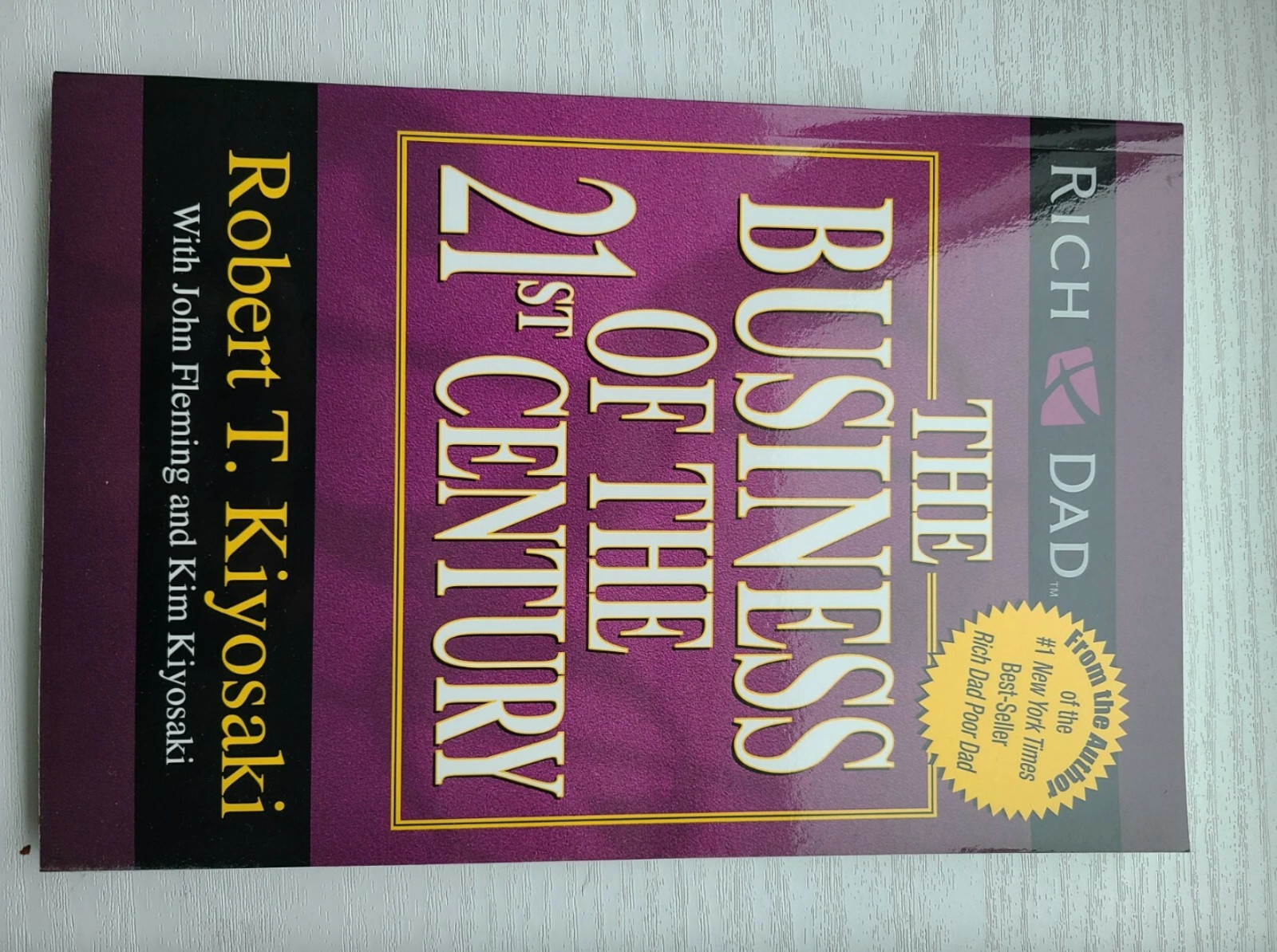 The Business of the 21st Century – Paperback By Robert T. Kiyosaki – New