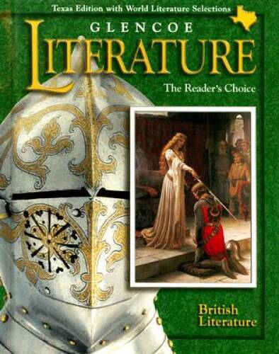 Glencoe Literature: British Literature Texas Edition: The Readers Choice – GOOD