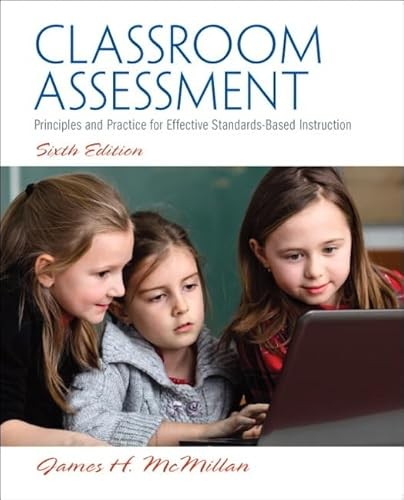 Classroom Assessment: Principles and Practice for Effective St…