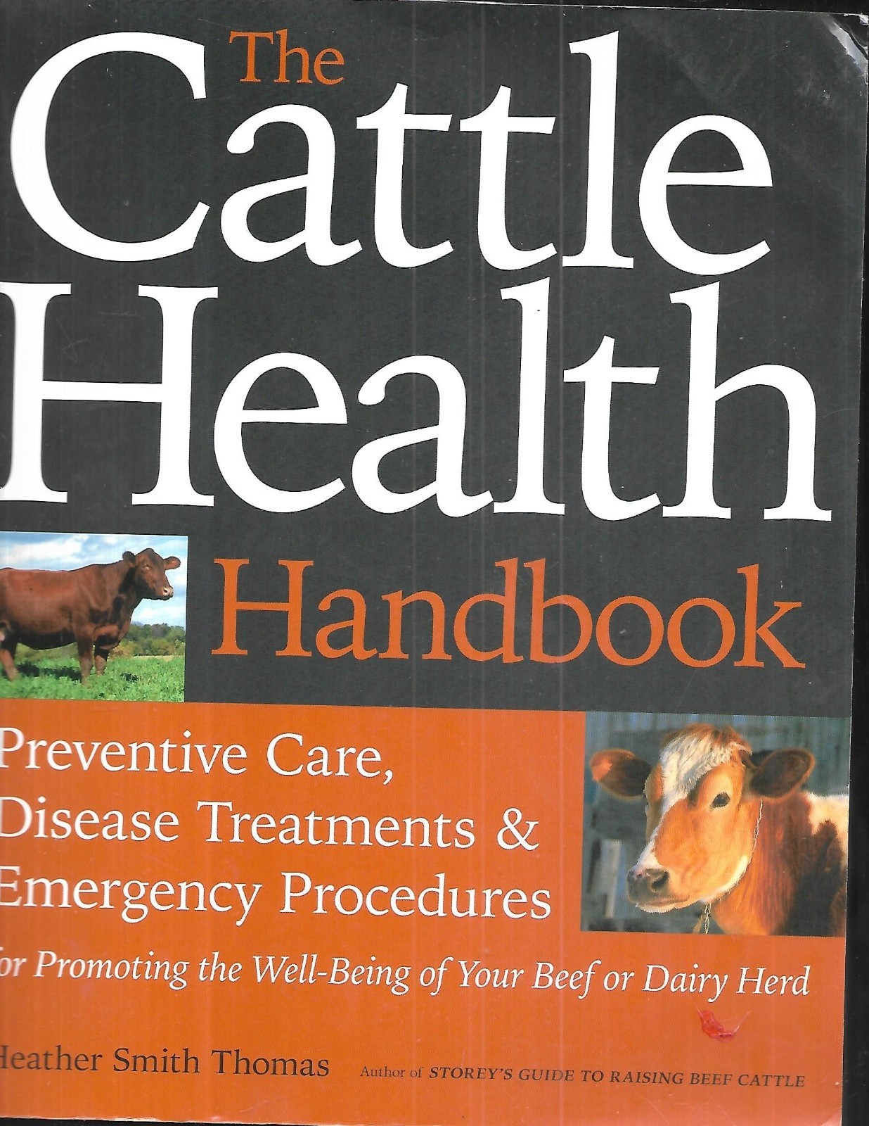 Cattle Health Handbook by Heather Smith Thomas (2009, Paperback)