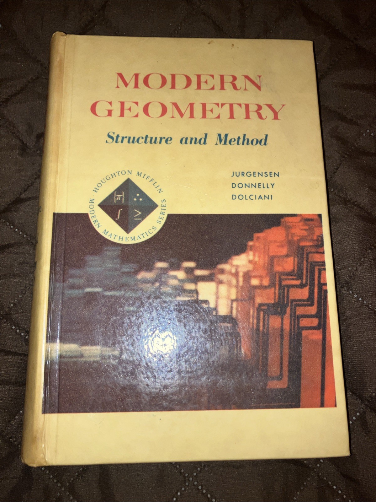 Vtg Modern Geometry Structure And Method 1965 By Jurgensen, Donnelly, & Dolciani