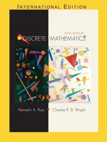 Discrete Mathematics, Hardcover by Ross, Kenneth A.; Wright, Charles R. B., U…
