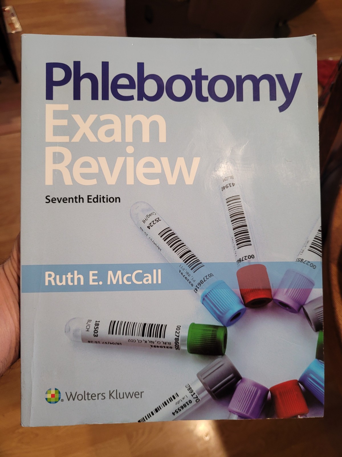 Phlebotomy Essentials Exam Review by Ruth E McCall: Very Good