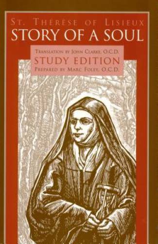 Story of a Soul – Paperback By Saint Therese of Lisieux – GOOD