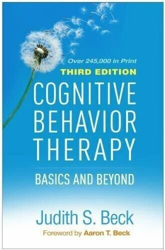Cognitive Behavior Therapy : Basics and Beyond by Judith S. Beck USPS