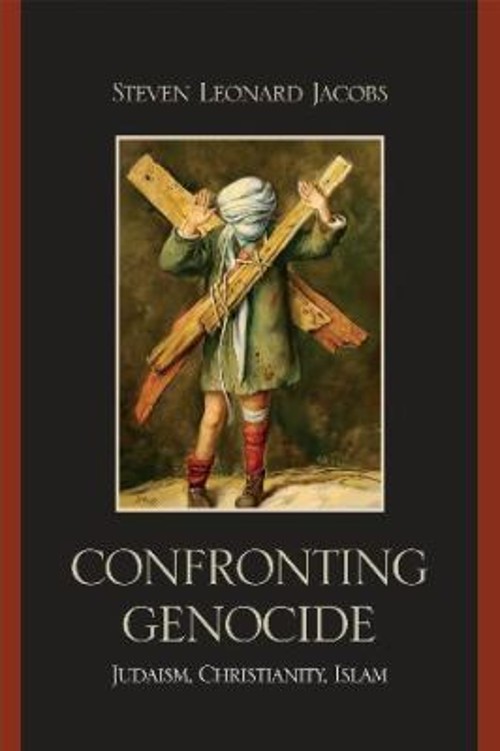Confronting Genocide : Judaism, Christianity, Islam Paperback