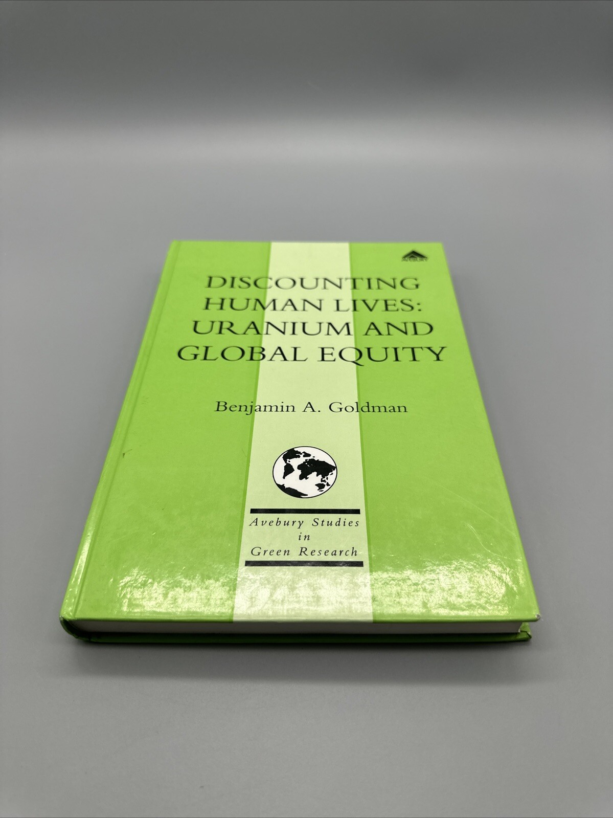 Benjamin A Goldman / Discounting Human Lives Uranium and Global Equity