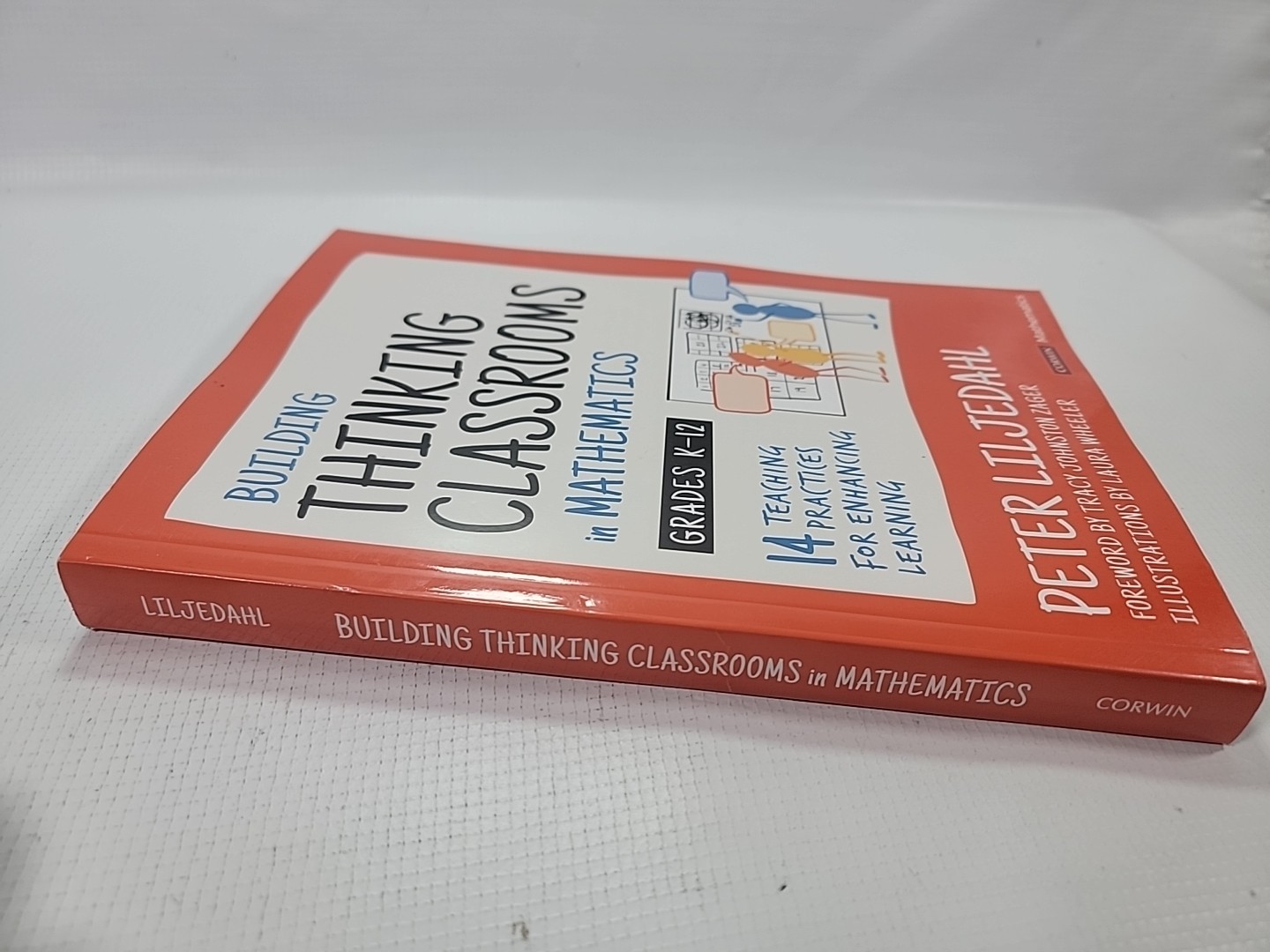 Building Thinking Classrooms in Mathematics by Peter Liljedahl (2020 paperback)