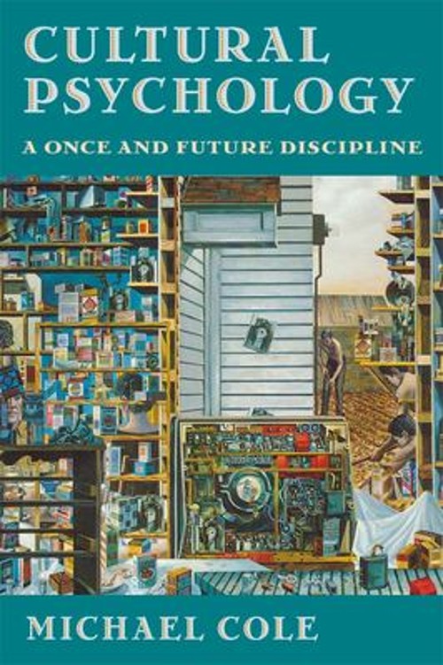 Cultural Psychology : A Once and Future Discipline Paperback Mich