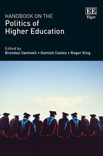Hamish Coates Handbook on the Politics of Higher Educatio (Hardback) (UK IMPORT)