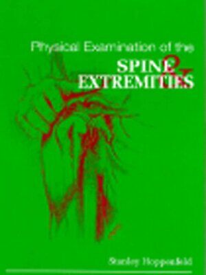 Physical Examination of the Spine and Extremi… by Hoppenfeld, Stanley Hardback