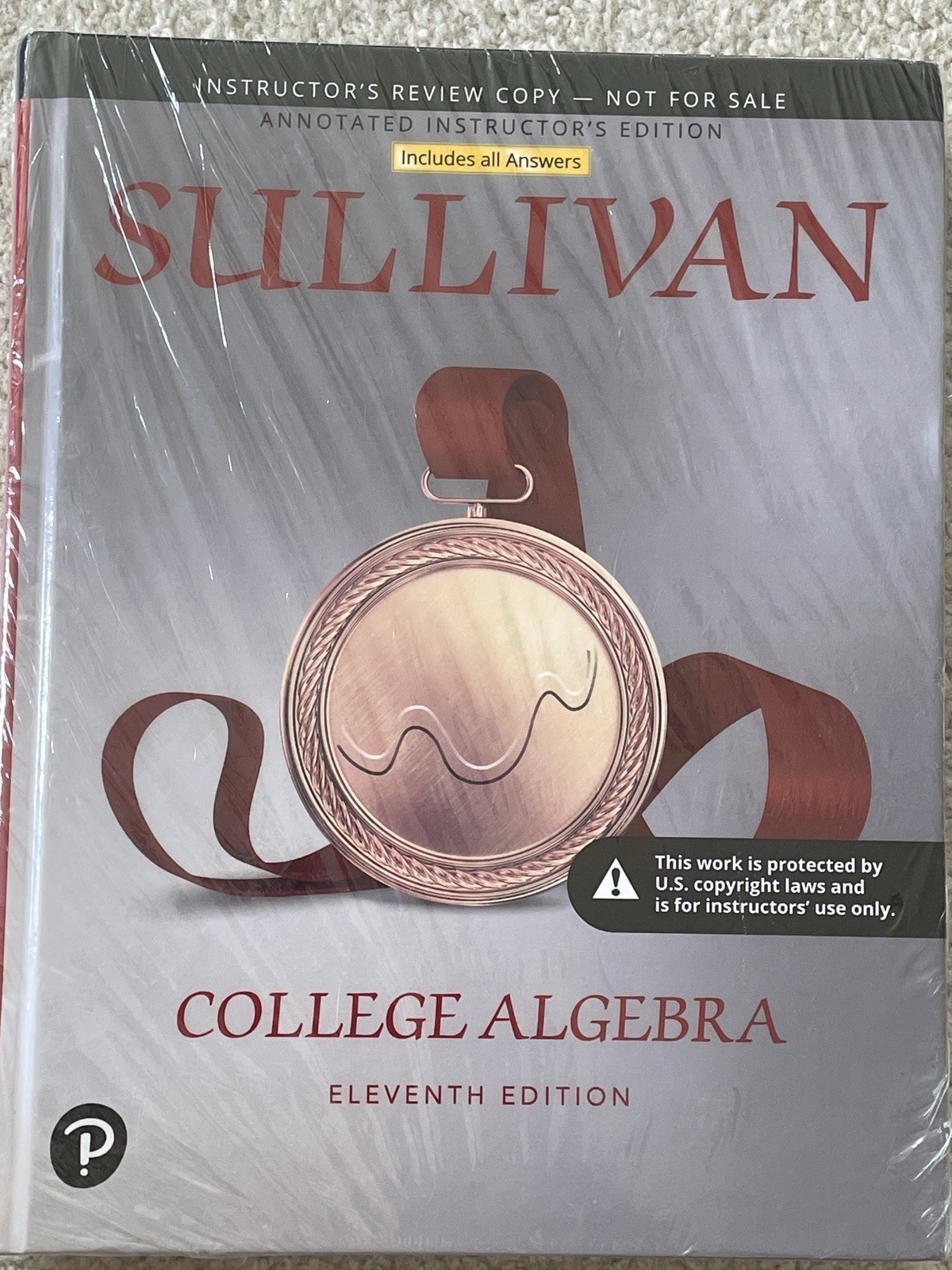 College Algebra Eleventh Edition Michael Sullivan Hard, New Instructor W/Answers