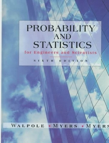 PROBABILITY AND STATISTICS FOR ENGINEERS AND SCIENTISTS By Ronald E. VG