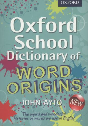 Oxford School Dictionary of Word Origins, Paperback by Ayto, John, Like New U…