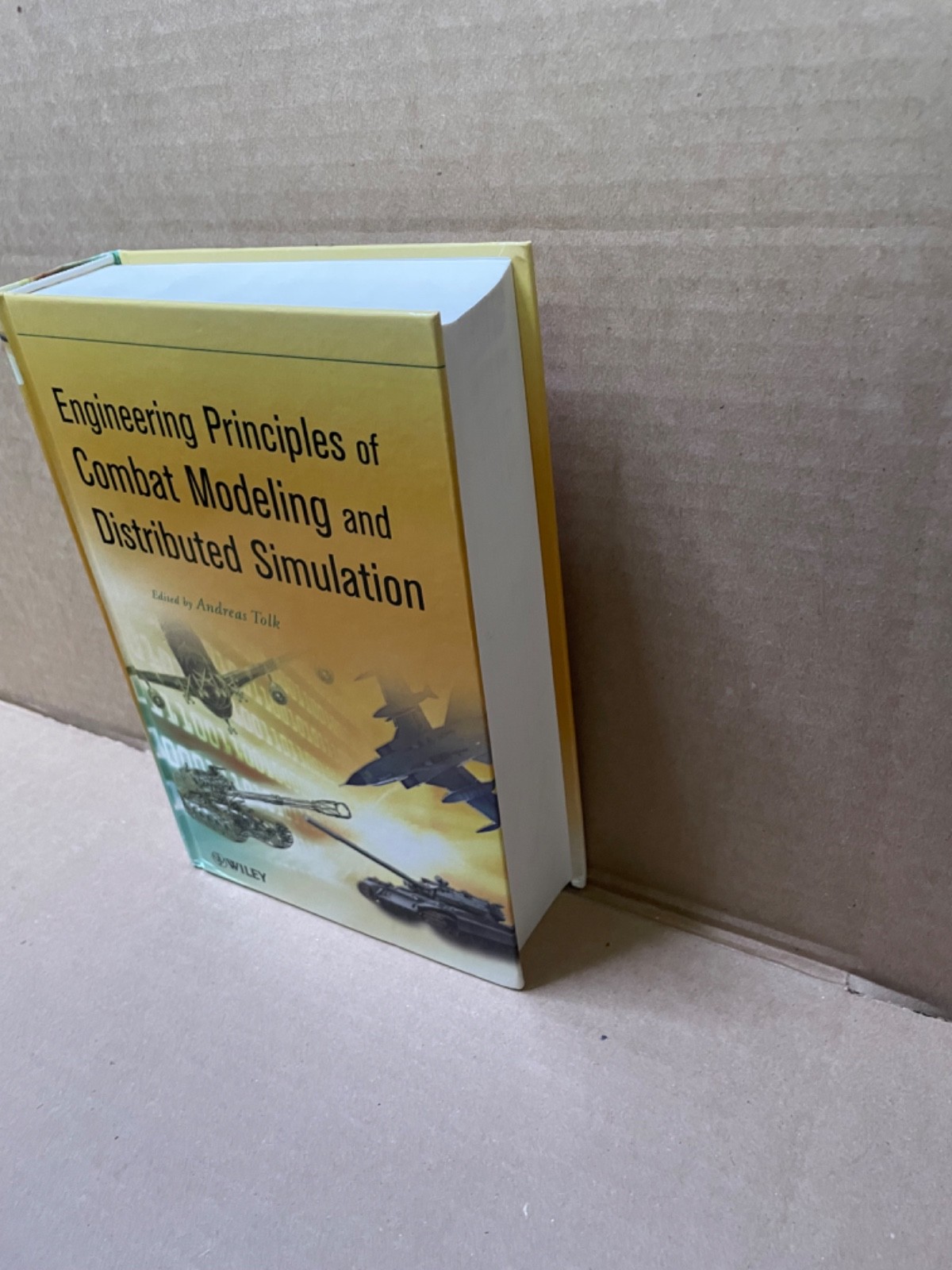 Engineering Principles of Combat Modeling and Distributed Simulation by Andreas