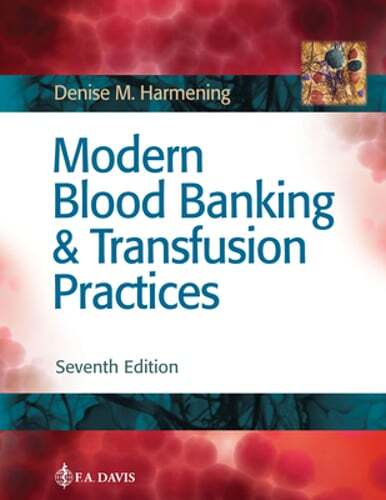 Modern Blood Banking & Transfusion Practices by Cls Harmening, Denise M, PhD