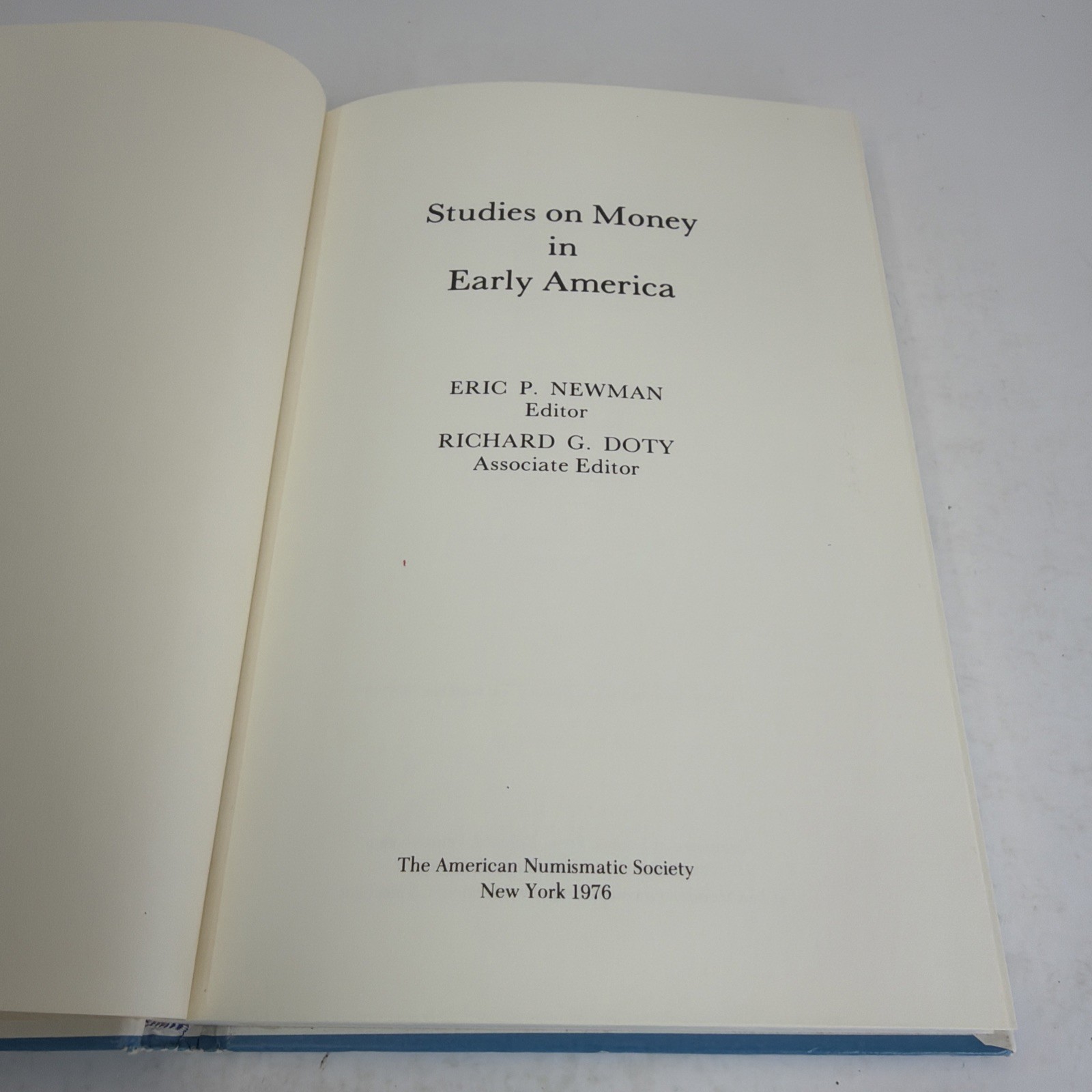 Studies on Money in Early America by Eric P. Newman & Richard G. Doty 1976 HC