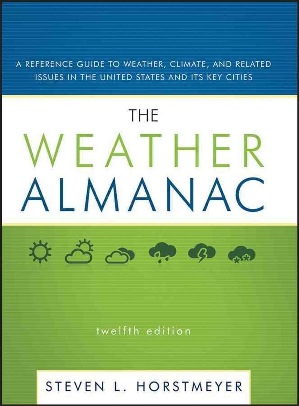 The Weather Almanac: A Reference Guide to Weather, Climate, and Related Issues i