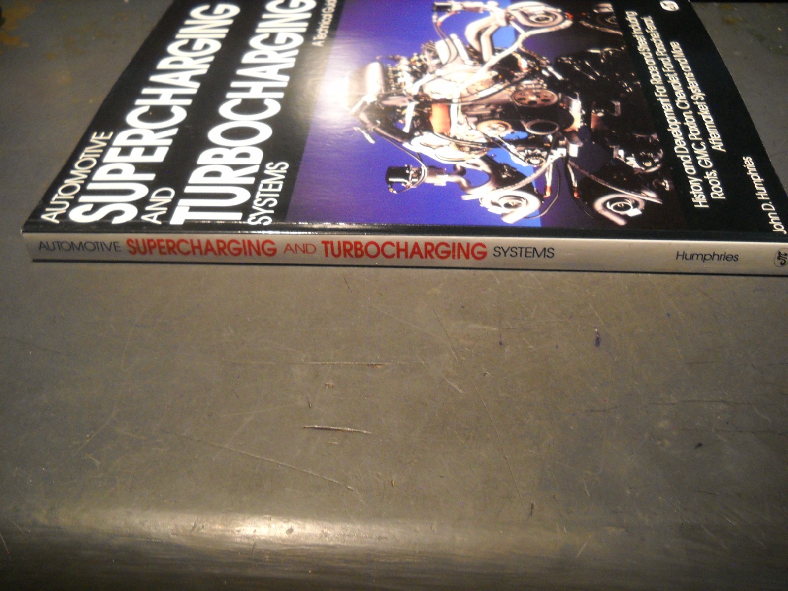 Automotive Supercharging & Turbocharging Systems John Humphries 1992