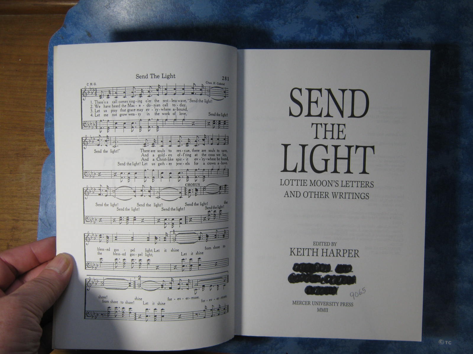 SEND THE LIGHT Keith Harper SC 2006 LETTERS FROM LOTTIE MOON VGC