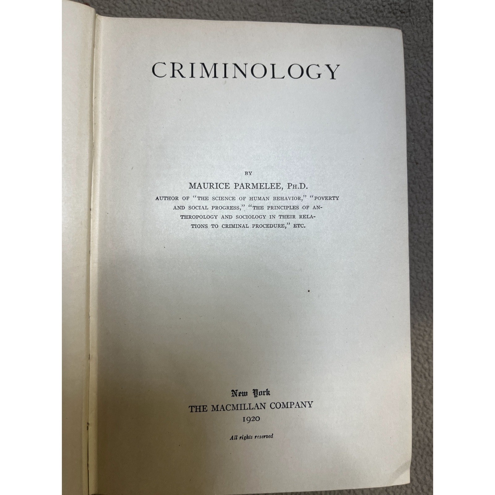 Criminology by Maurice Parmelee 1920 Hardcover Macmillan Co Textbook