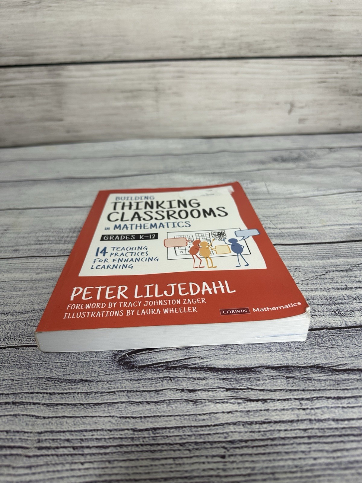 Building Thinking Classrooms in Mathematics, Grades K-12: 14 Teaching Practices