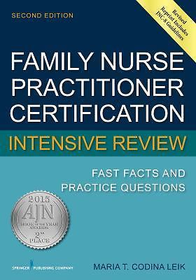 Family Nurse Practitioner Certification Intensive Review: Fast Facts and…