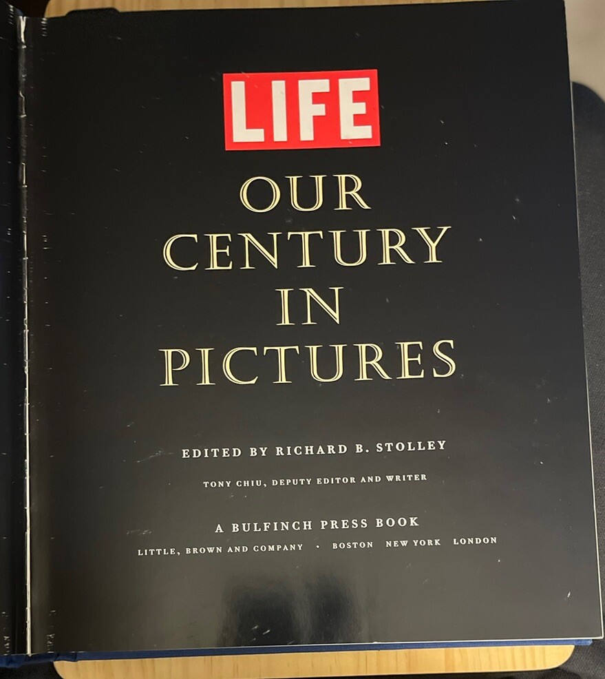 Life : Our Century in Pictures by Richard B. Stolley (1999, Hardcover)