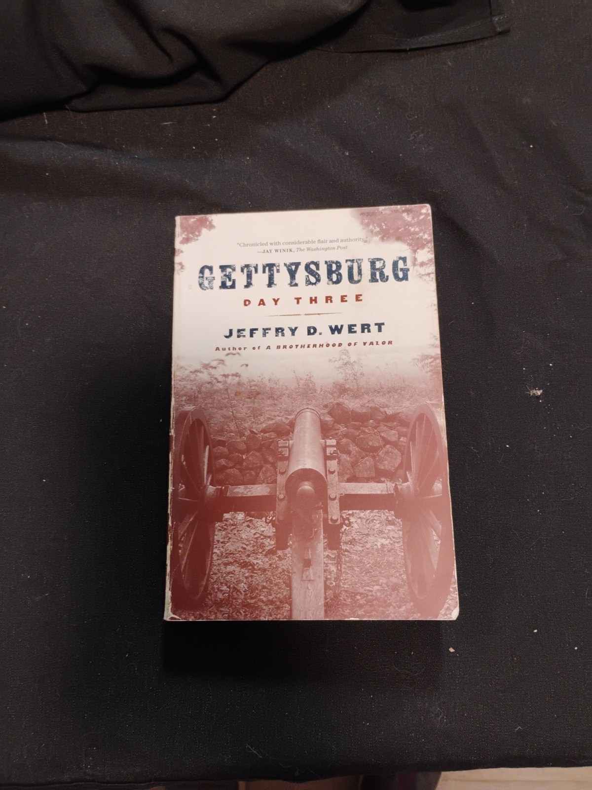 1st Touchstone Edition/Paperback/Gettysburg- Day Three/Jeffrey D. Wert