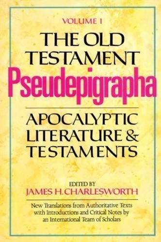 The Old Testament Pseudepigrapha: VOLUME 1, by JH. Charlesworth [HARDCOVER]
