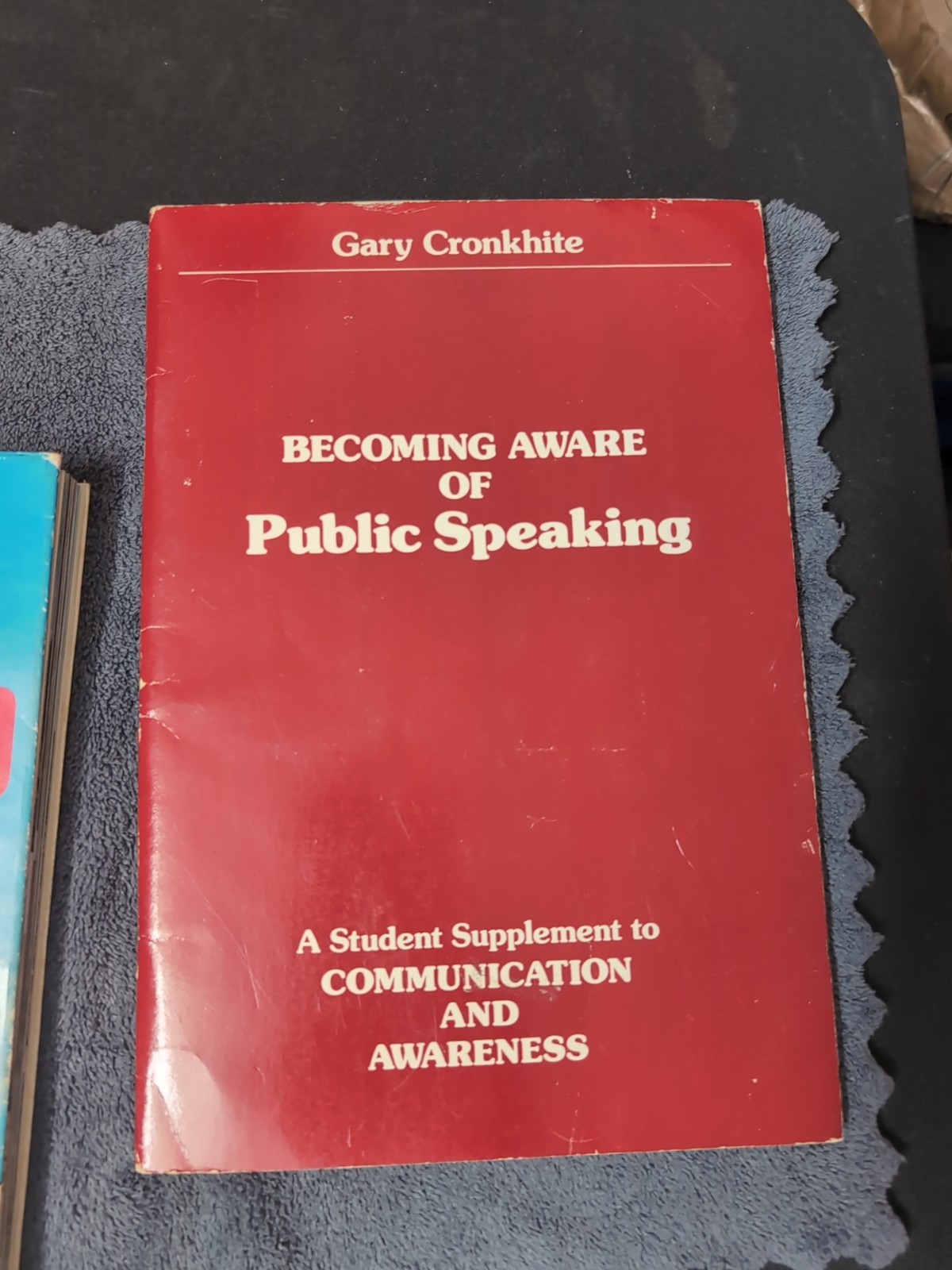 1976 Becoming Aware of Public SpeakingAuthor: Gary Cronkhite Book PB TPB