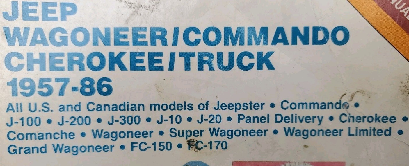 Chilton’s Repair Manual Jeep Wagoneer/Commando Cherokee/Truck 1957-86