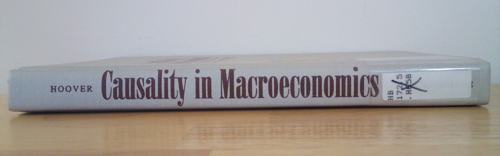 “Causality in Macroeconomics” by Kevin D. Hoover HC