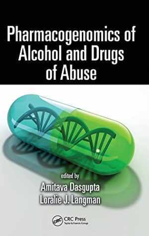 Pharmacogenomics of Alcohol and – Hardcover, by Dasgupta Amitava Langman – New h