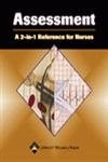 Assessment: A 2-In-1 Reference for Nurses
