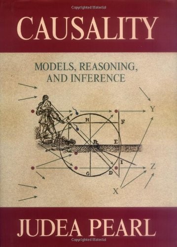 CAUSALITY: MODELS, REASONING, AND INFERENCE By Judea Pearl – Hardcover BRAND NEW