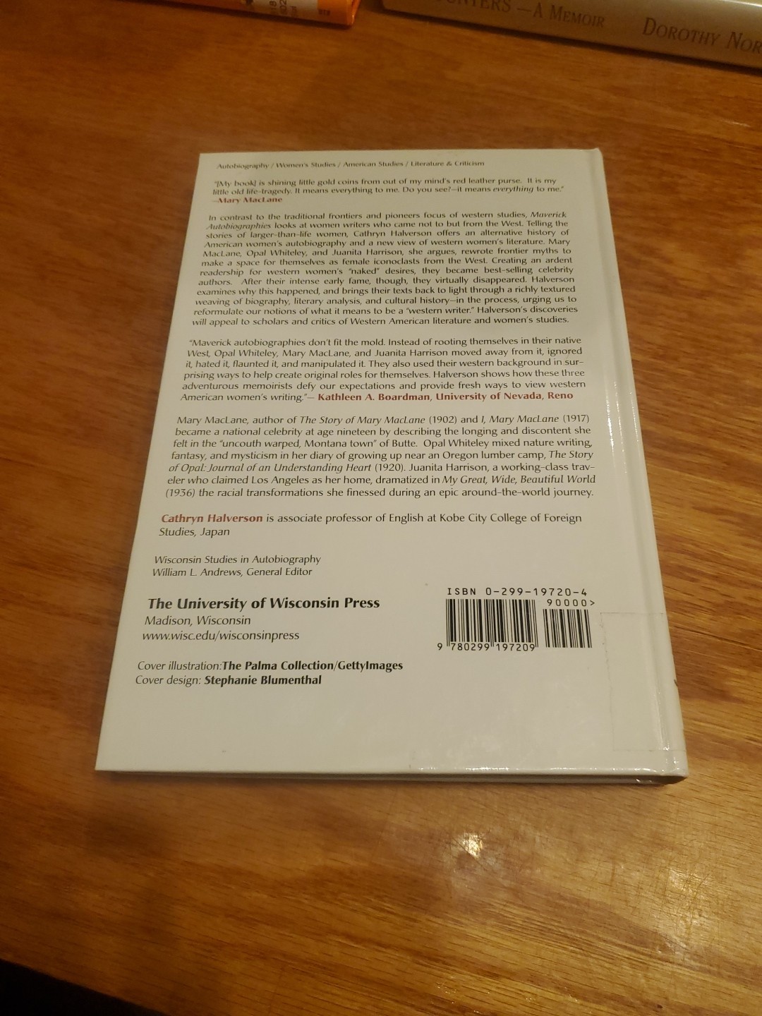 Maverick Autobiographies: Women Writers and American West 1900-1936 by Halverson