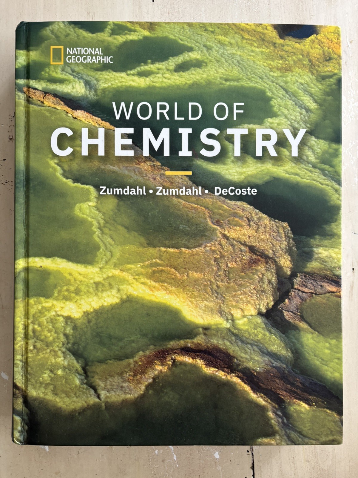 World of Chemistry, 4th Edition – Hardcover, by Zumdahl.