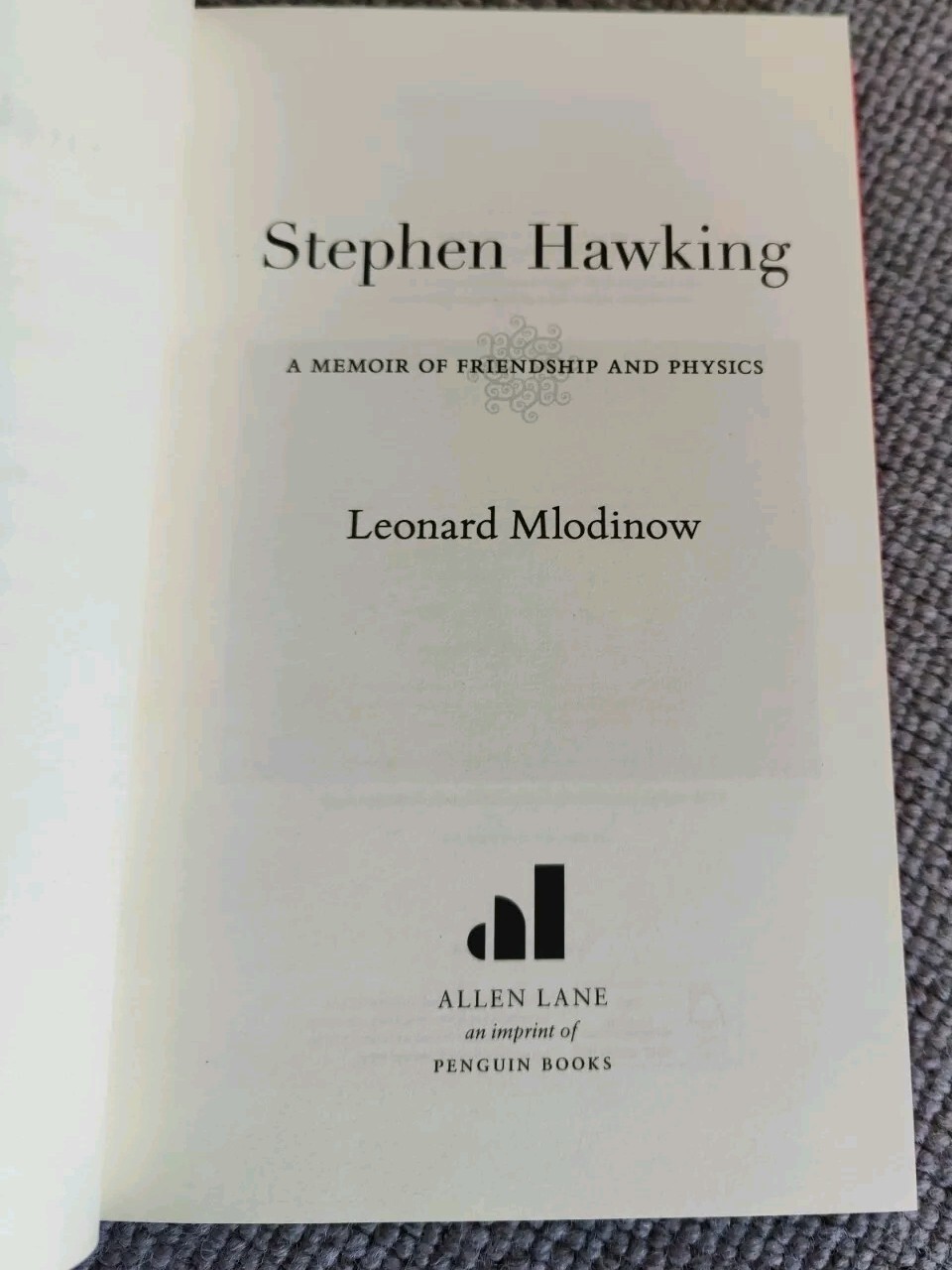 Stephen Hawking A Memoir Of Friendship & Physics 2020 Leonard Mlodinow