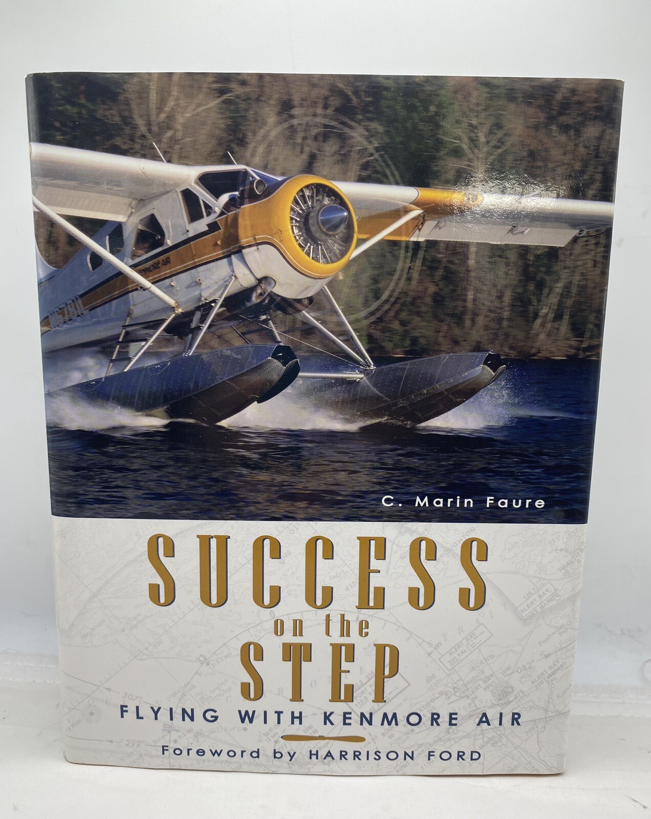 760 SUCCESS ON THE STEP: FLYING WITH KENMORE AIR SIGNED by HARRISON FORD