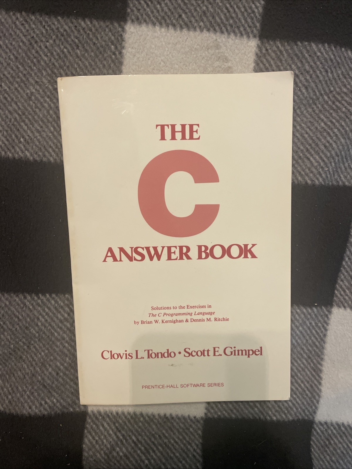 THE C ANSWER BOOK By Clovis L. Tondo Scott E. Gimpel S. Gimpe EXCELLENT COND