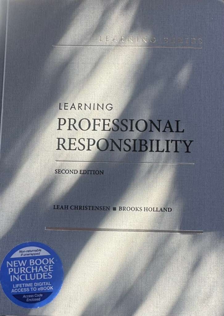 Learning Professional Responsibility Christensen Holland ISBN 978-0-314-28444-0