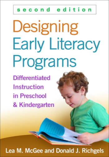 Designing Early Literacy Programs, Second Edition: Differentiated Instruc – GOOD