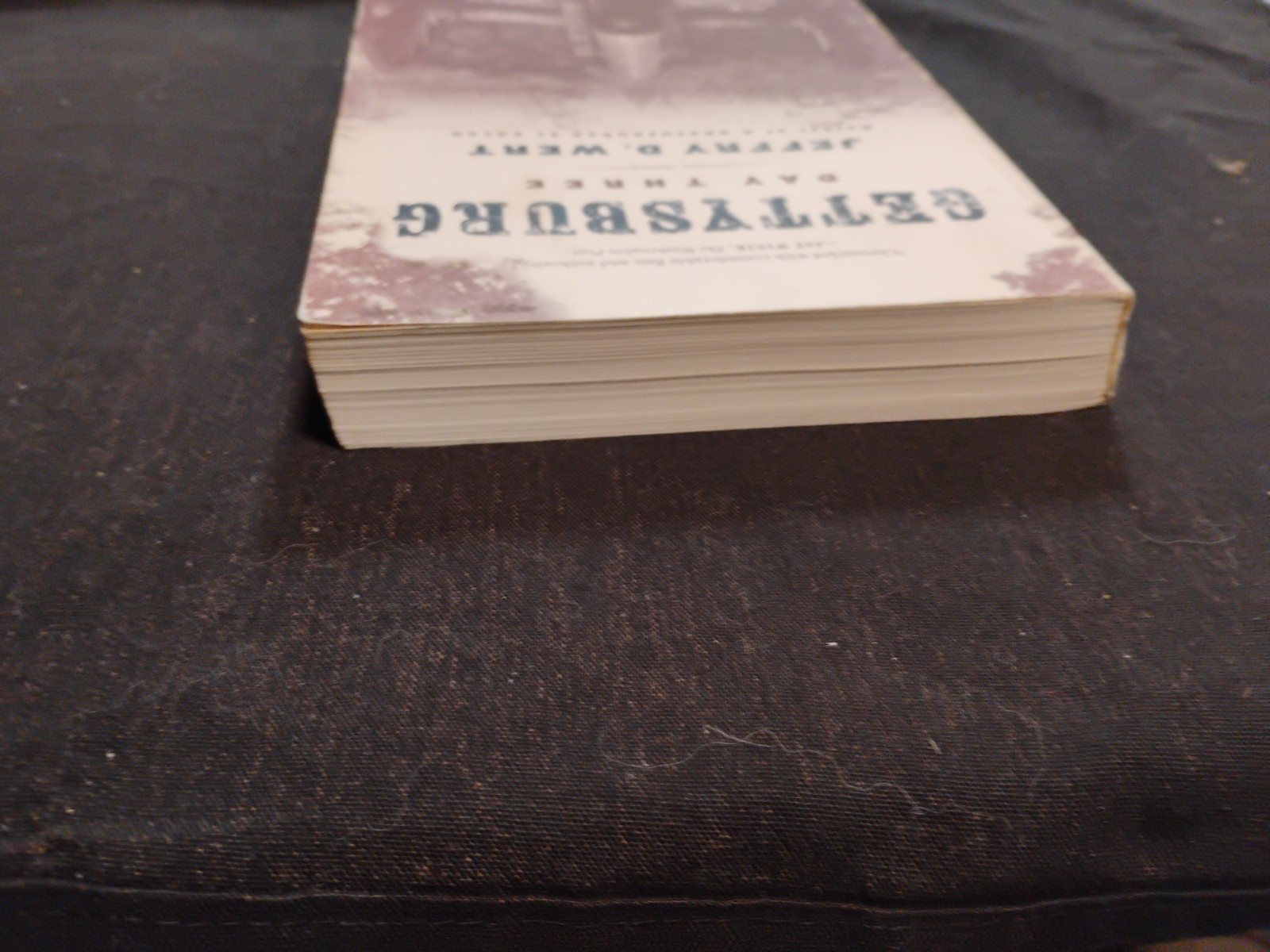 1st Touchstone Edition/Paperback/Gettysburg- Day Three/Jeffrey D. Wert
