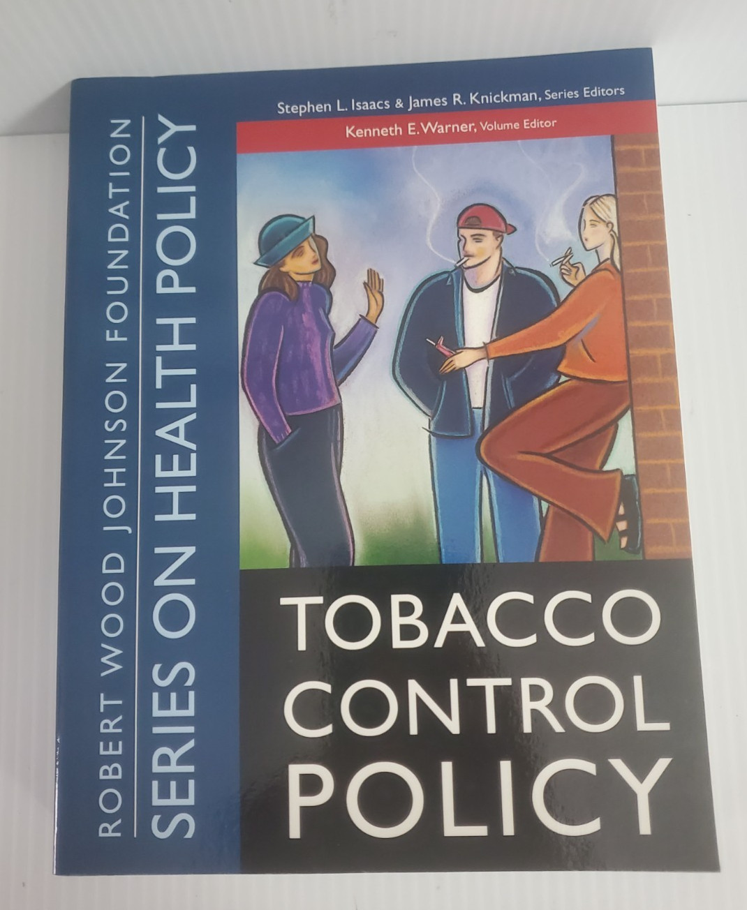 Tobacco Control Policy: Series on Public Health Policy
