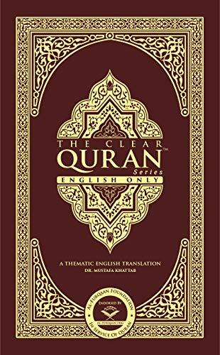The Clear Quran by Dr Mustafa Khattab by BOOKS OF SIGNS FOUNDATION