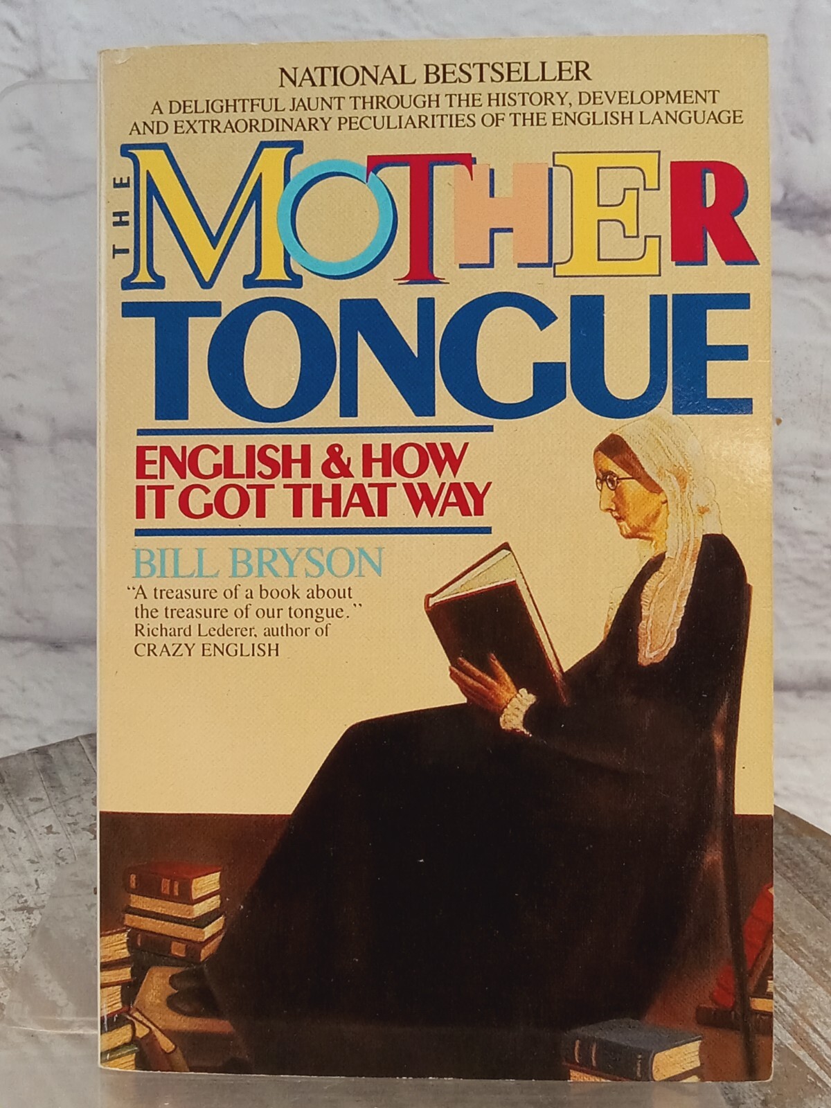 Mother Tongue English and How It Got That Way by Bill Bryson 1991 PB