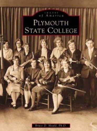 Plymouth State College, New Hampshire, Campus History, Paperback