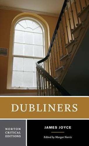 Dubliners (Norton Critical Editions) – Paperback By Joyce, James – GOOD